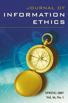 Journal of Information Ethics, Vol. 16, No. 1 (Spring 2007)