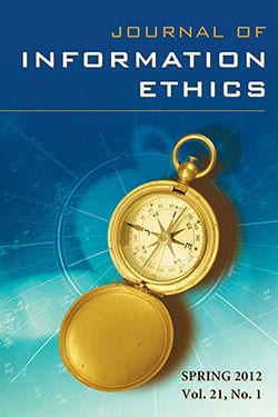Journal of Information Ethics, Vol. 21, No. 1 (Spring 2012)