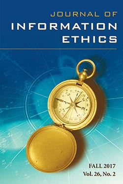 Journal of Information Ethics, Vol. 26, No. 2 (Fall 2017)