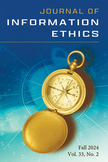 Journal of Information Ethics, Vol. 33, No. 2 (Fall 2024)