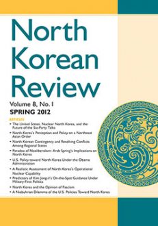 North Korean Review, Vol. 8, No. 1 (Spring 2012)