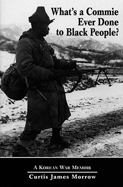 What’s a Commie Ever Done to Black People?