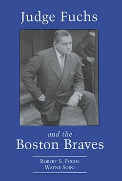 Judge Fuchs and the Boston Braves, 1923–1935