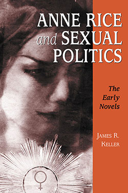 Anne Rice and Sexual Politics