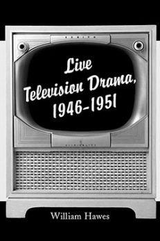 Live Television Drama, 1946–1951