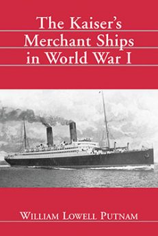 The Kaiser’s Merchant Ships in World War I