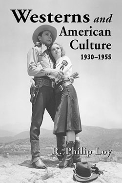 Westerns and American Culture, 1930–1955