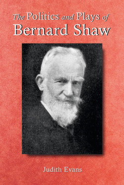 The Politics and Plays of Bernard Shaw