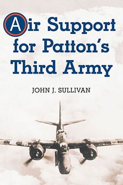 Air Support for Patton’s Third Army