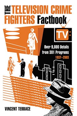 The Television Crime Fighters Factbook