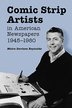 Comic Strip Artists in American Newspapers, 1945–1980