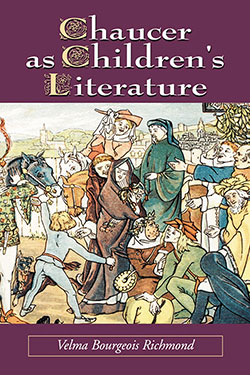 Chaucer as Children’s Literature