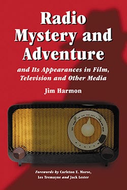 Radio Mystery and Adventure and Its Appearances in Film, Television and Other Media
