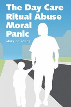 The Day Care Ritual Abuse Moral Panic