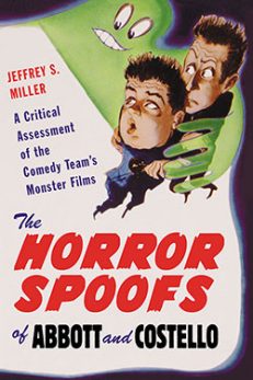 The Horror Spoofs of Abbott and Costello