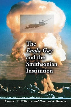 The Enola Gay and the Smithsonian Institution