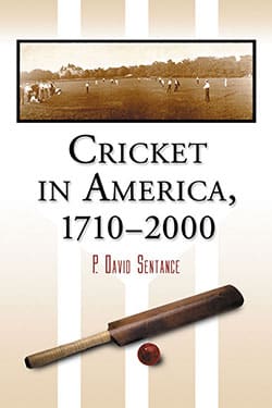 Cricket in America, 1710–2000