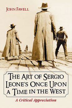 The Art of Sergio Leone’s Once Upon a Time in the West