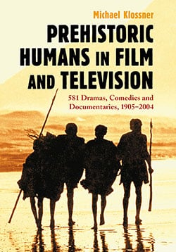 Prehistoric Humans in Film and Television