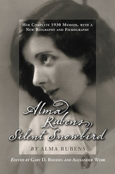Alma Rubens, Silent Snowbird