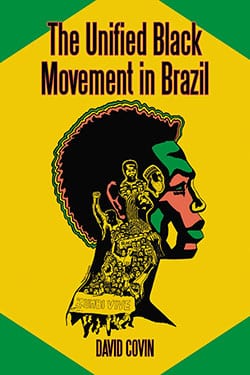 The Unified Black Movement in Brazil, 1978–2002