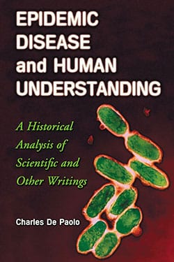 Epidemic Disease and Human Understanding