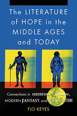 The Literature of Hope in the Middle Ages and Today