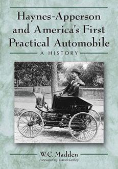 Haynes-Apperson and America’s First Practical Automobile