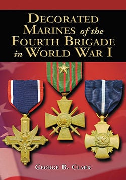 Decorated Marines of the Fourth Brigade in World War I
