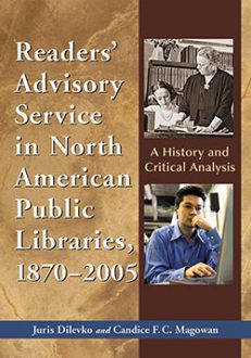 Readers’ Advisory Service in North American Public Libraries, 1870–2005