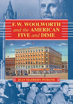 F.W. Woolworth and the American Five and Dime