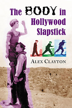 The Body in Hollywood Slapstick