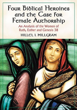 Four Biblical Heroines and the Case for Female Authorship
