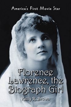 Florence Lawrence, the Biograph Girl