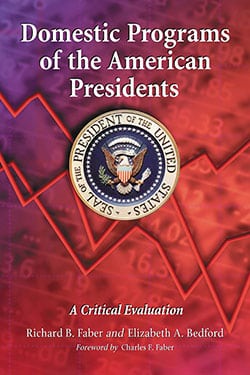 Domestic Programs of the American Presidents
