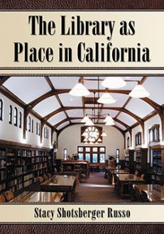 The Library as Place in California