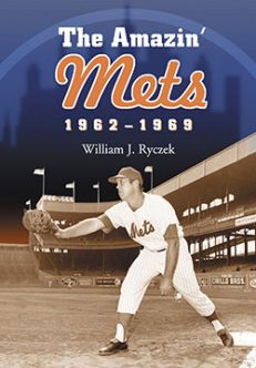 The Amazin’ Mets, 1962–1969