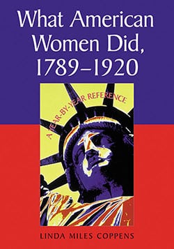 What American Women Did, 1789–1920