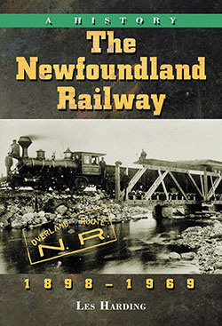 The Newfoundland Railway, 1898–1969