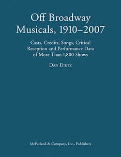 Off Broadway Musicals, 1910–2007