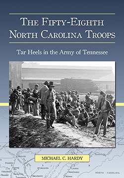 The Fifty-Eighth North Carolina Troops