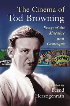 The Cinema of Tod Browning