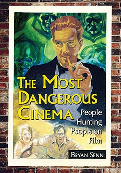 The Most Dangerous Cinema