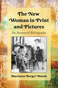 The New Woman in Print and Pictures