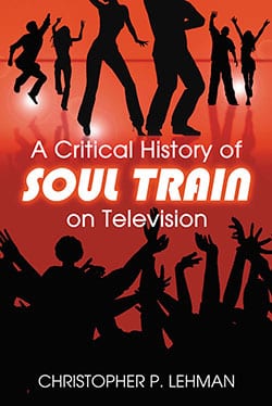 A Critical History of Soul Train on Television