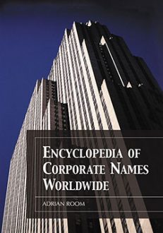 Encyclopedia of Corporate Names Worldwide