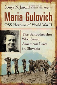 Maria Gulovich, OSS Heroine of World War II