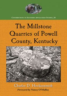 The Millstone Quarries of Powell County, Kentucky