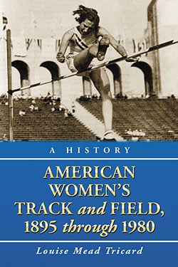 American Women’s Track and Field, 1895–1980