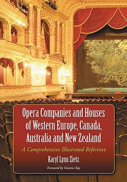 Opera Companies and Houses of Western Europe, Canada, Australia and New Zealand